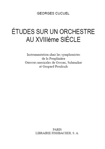 Etude sur un orchestre au 18ème siècle